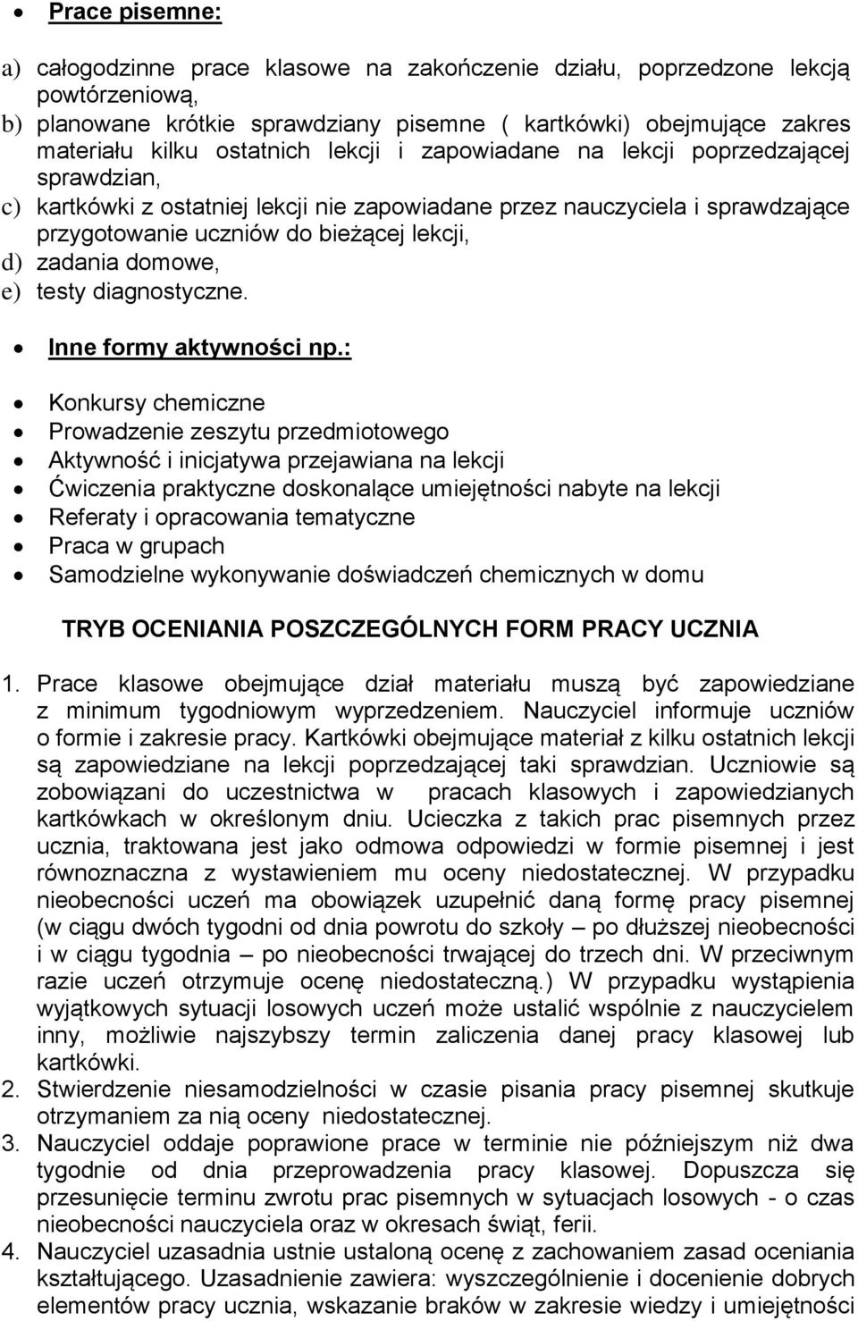 e) testy diagnostyczne. Inne formy aktywności np.