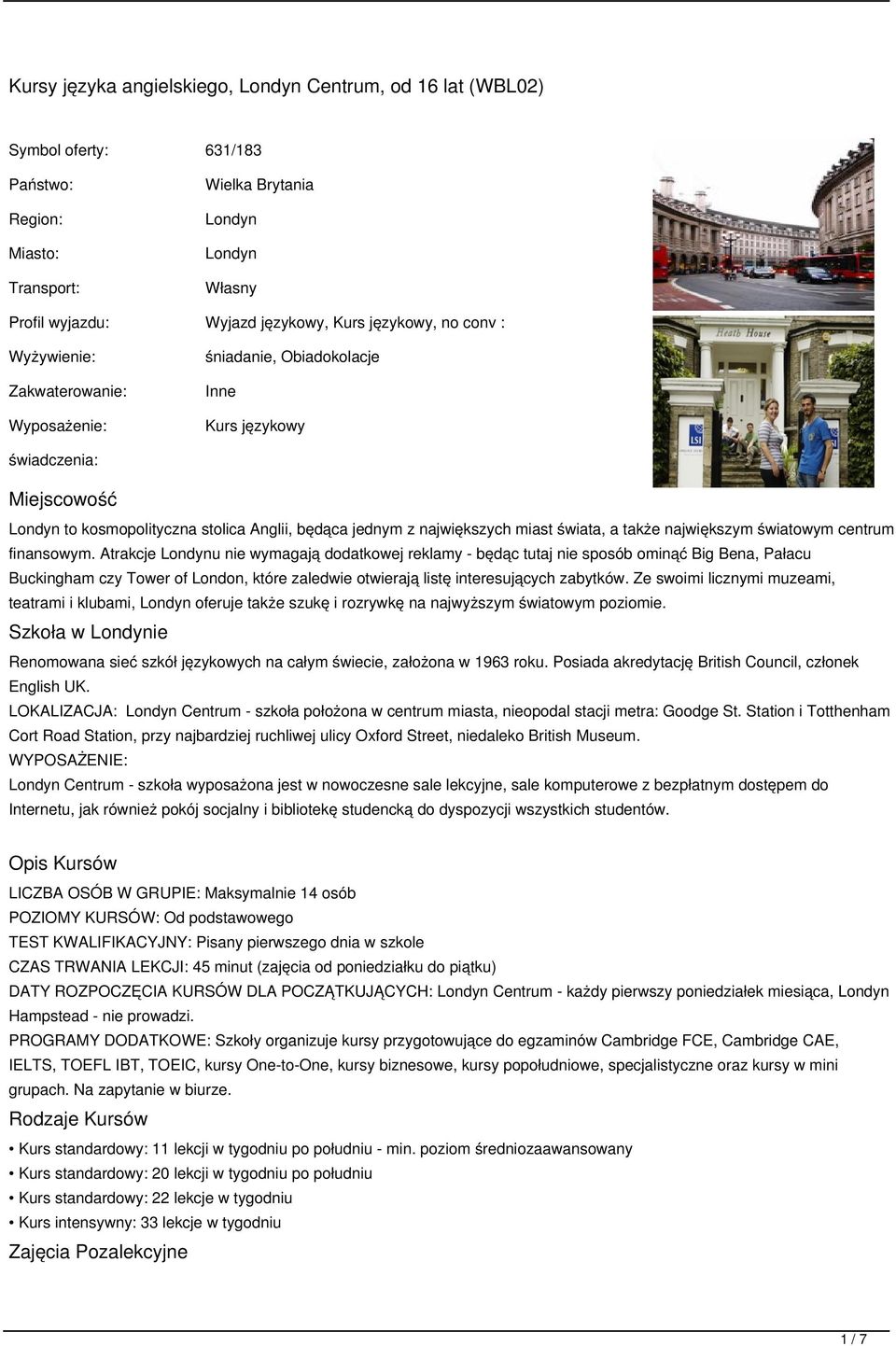największych miast świata, a także największym światowym centrum finansowym.