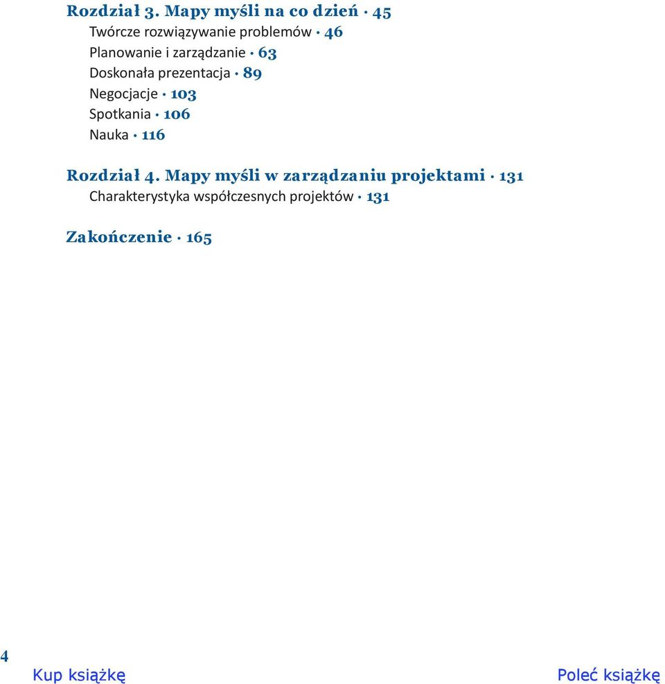 Planowanie i zarządzanie 63 Doskonała prezentacja 89 Negocjacje 103