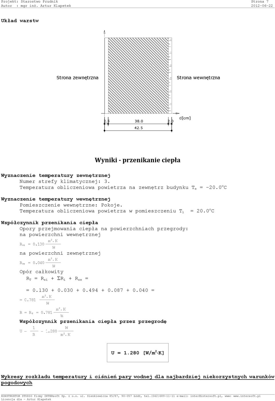 Temperatura obliczeniowa powietrza w pomieszczeniu T i = 20.