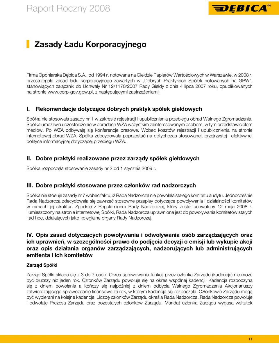 na stronie www.corp-gov.gpw.pl, z następującymi zastrzeżeniami: I.