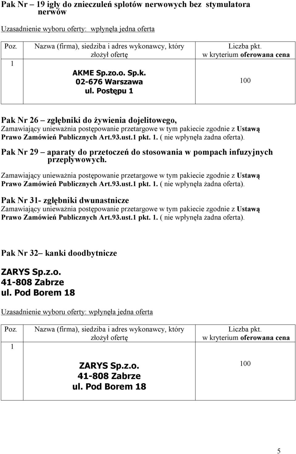 Pak Nr 29 aparaty do przetoczeń do stosowania w pompach infuzyjnych przepływowych. Prawo Zamówień Publicznych Art.93.ust. pkt.