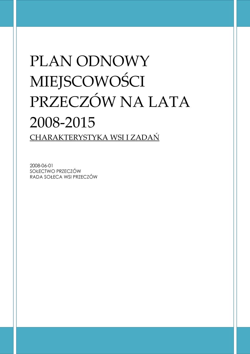 WSI I ZADAŃ 2008-06-01 SOŁECTWO