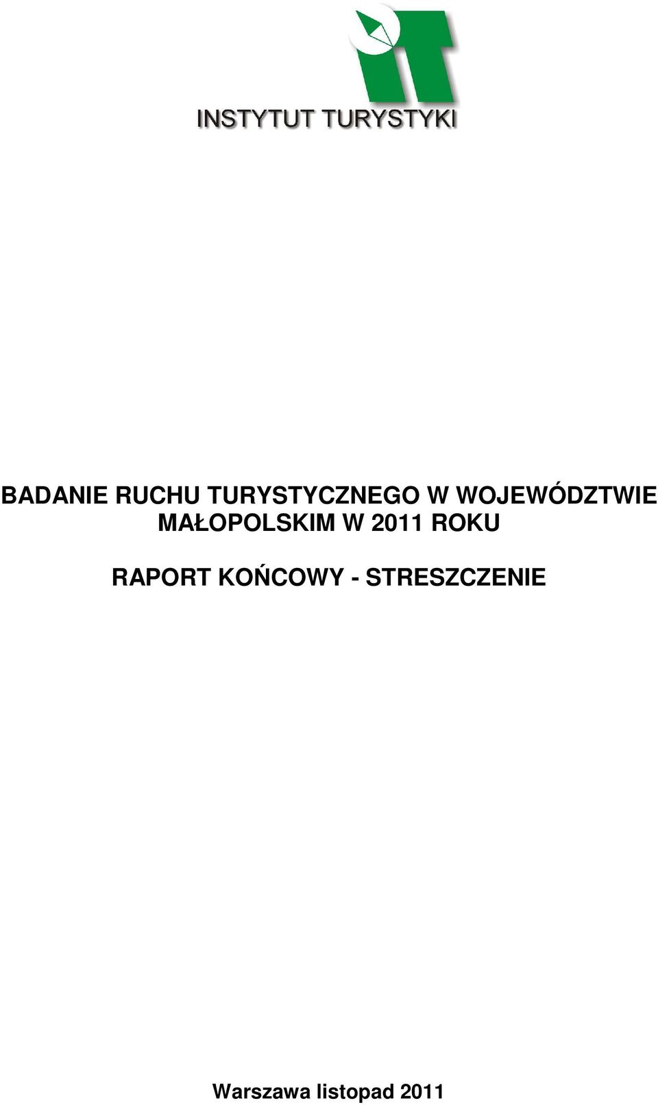 2011 ROKU RAPORT KOŃCOWY -