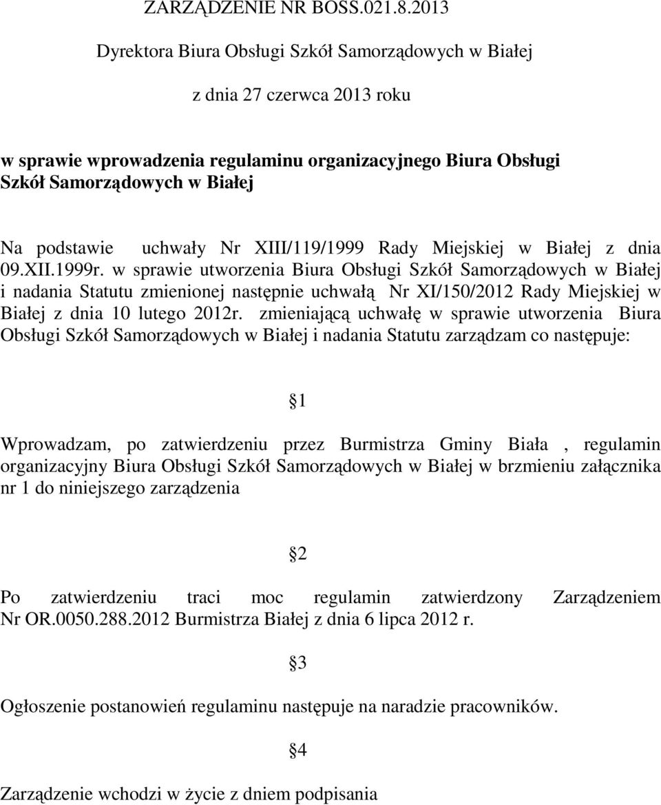 Nr XIII/119/1999 Rady Miejskiej w Białej z dnia 09.XII.1999r.