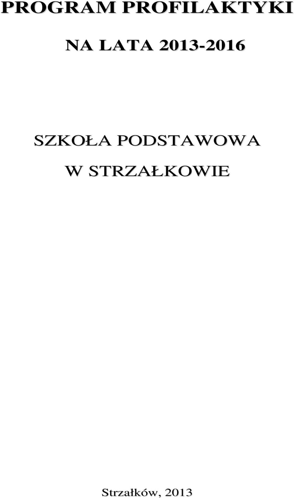 SZKOŁA PODSTAWOWA W