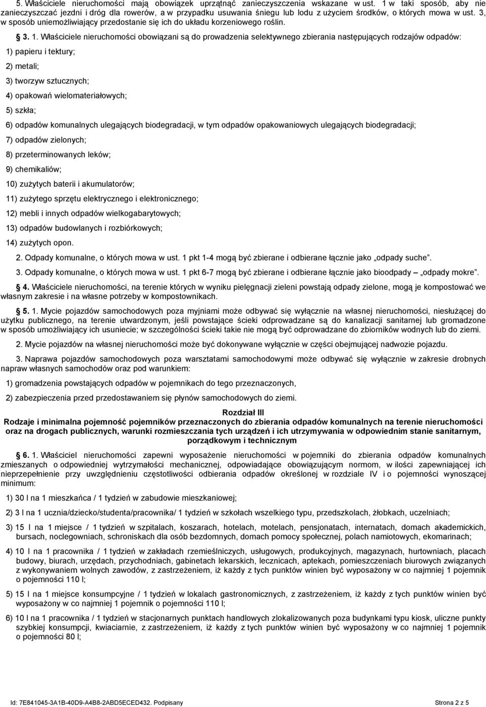 3, w sposób uniemożliwiający przedostanie się ich do układu korzeniowego roślin. 3. 1.