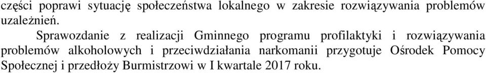 Sprawozdanie z realizacji Gminnego programu profilaktyki i rozwiązywania