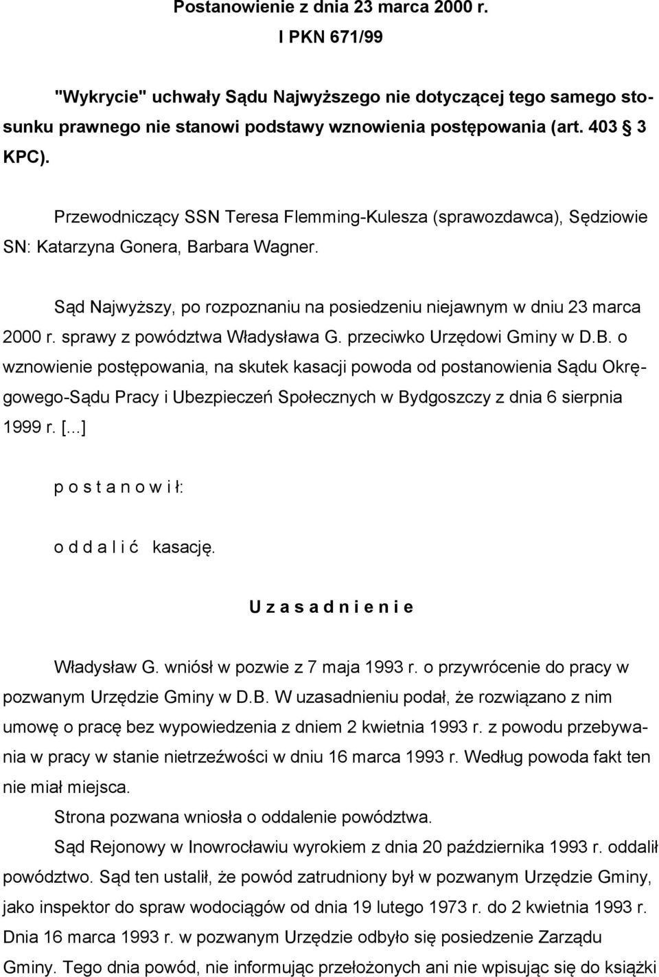 sprawy z powództwa Władysława G. przeciwko Urzędowi Gminy w D.B.