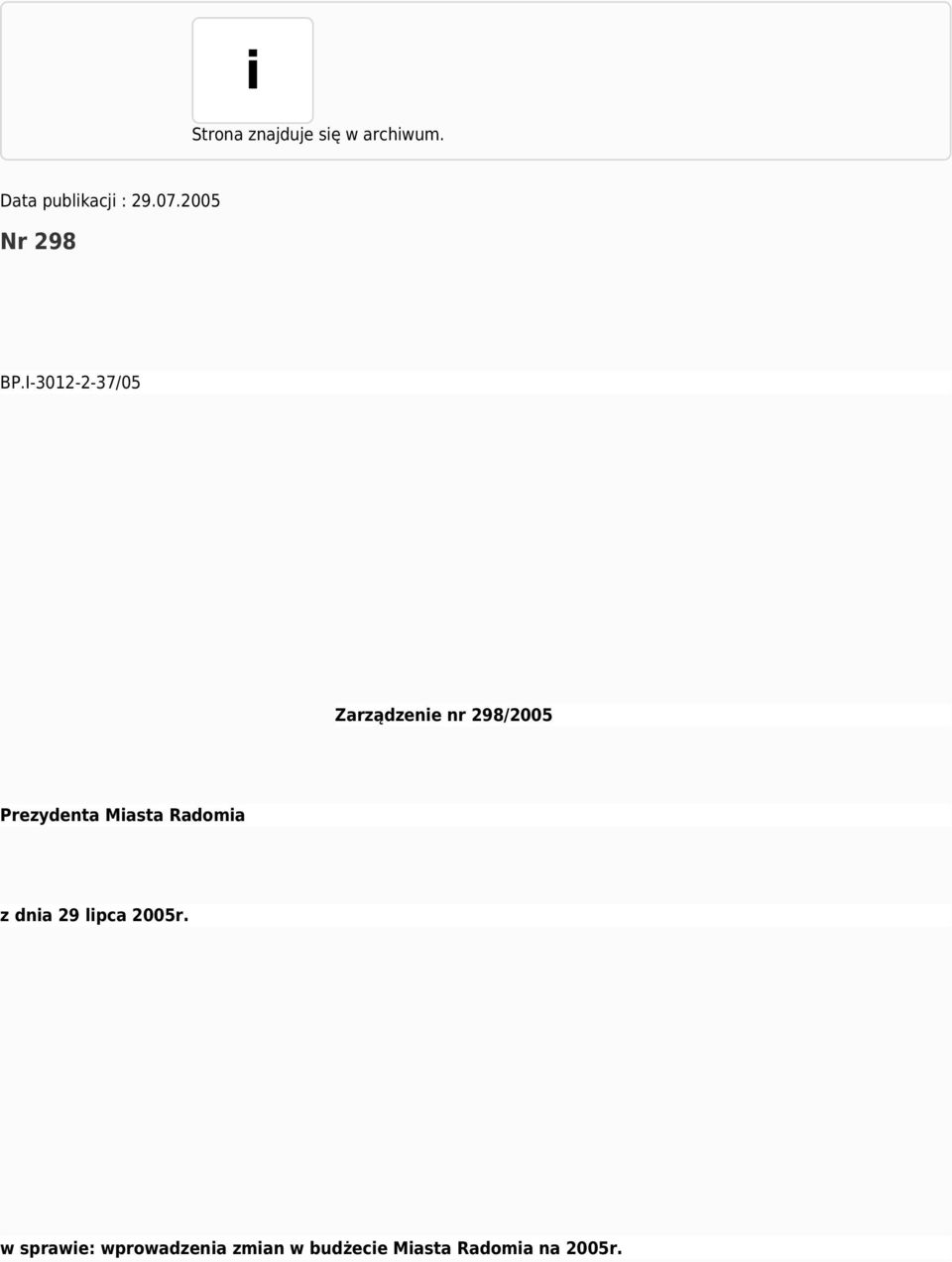 I-3012-2-37/05 Zarządzenie nr 298/2005 Prezydenta Miasta