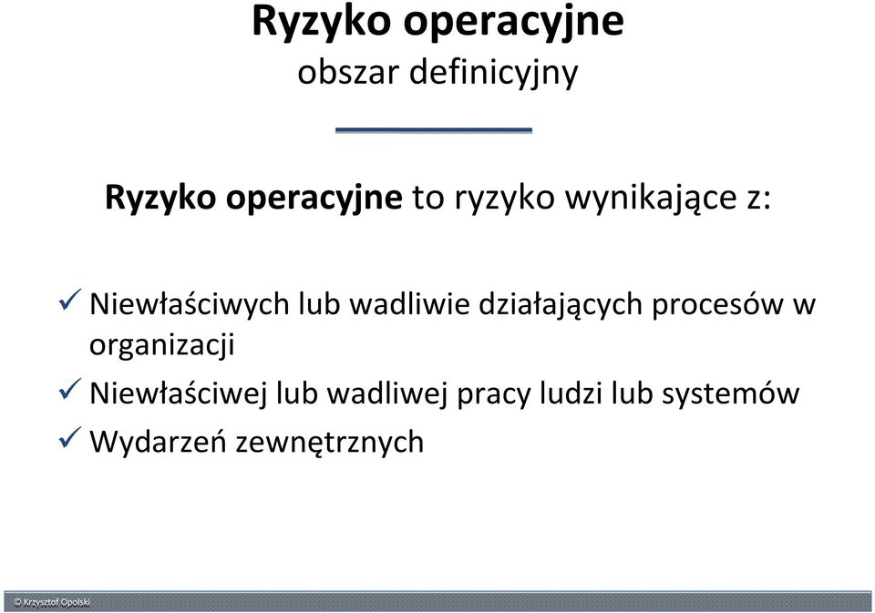 wadliwie działających procesów w organizacji