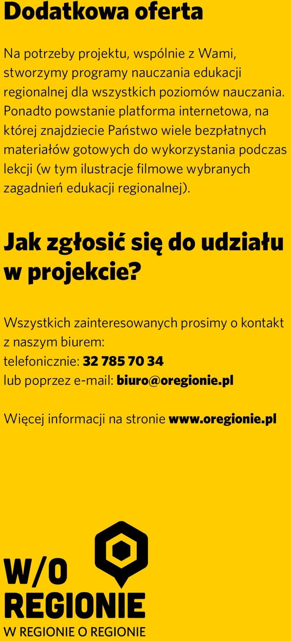 (w tym ilustracje filmowe wybranych zagadnień edukacji regionalnej). Jak zgłosić się do udziału w projekcie?