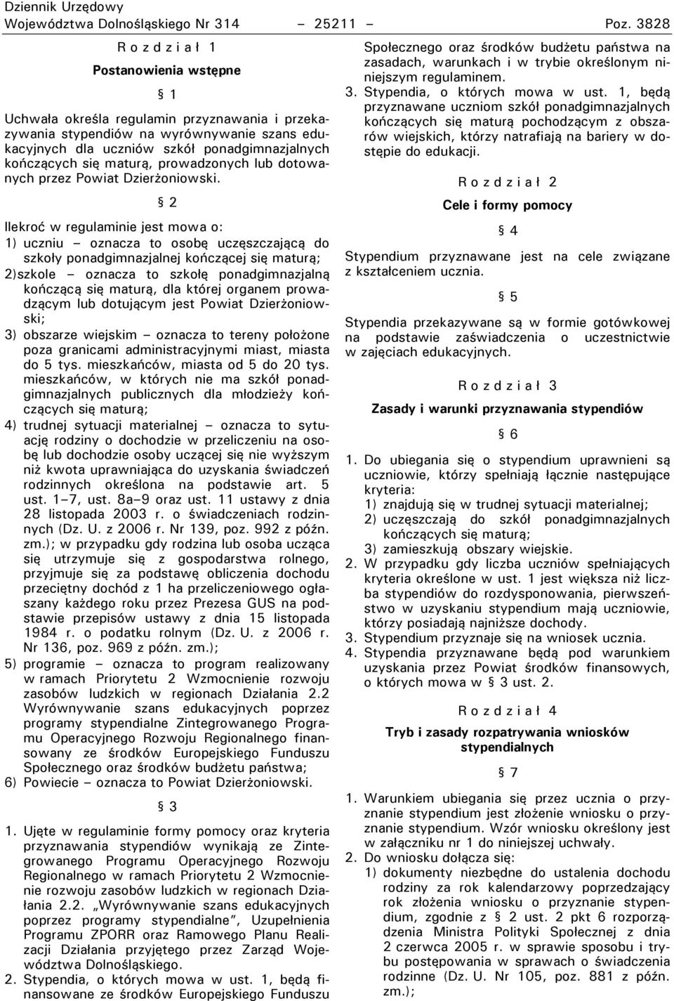 maturą, prowadzonych lub dotowanych przez Powiat Dzierżoniowski.