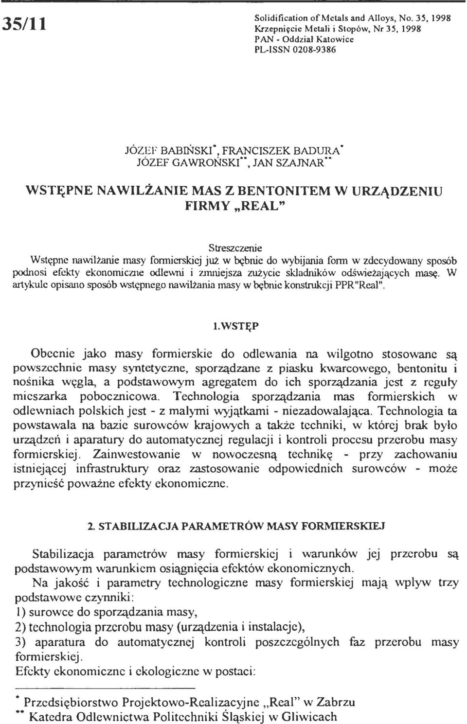 ików dświeżających masę. W artyk-ule pisan spsób wstępneg nawilżania masy w bębnic knstrukcji PPR"Real". l.