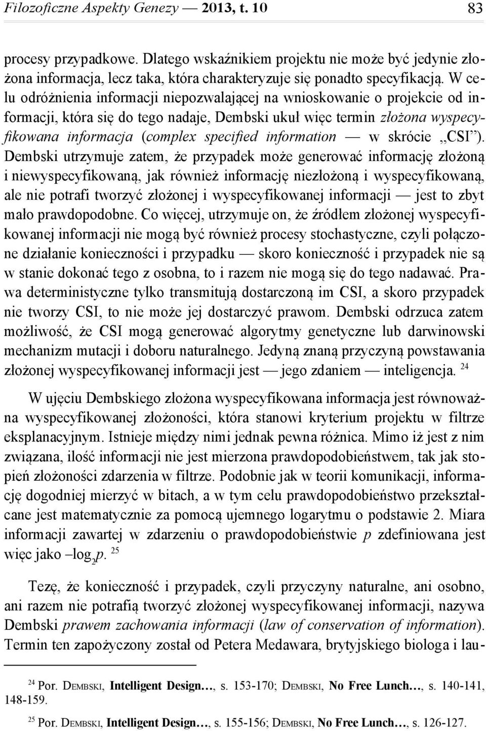 information w skrócie CSI ).