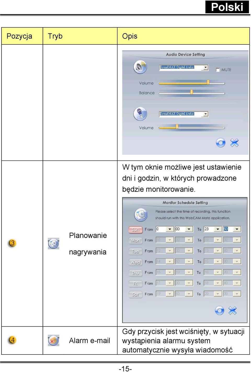 Planowanie nagrywania Alarm e-mail Gdy przycisk jest