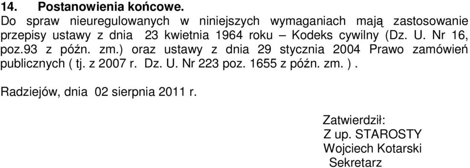 kwietnia 1964 roku Kodeks cywilny (Dz. U. Nr 16, poz.93 z pón. zm.