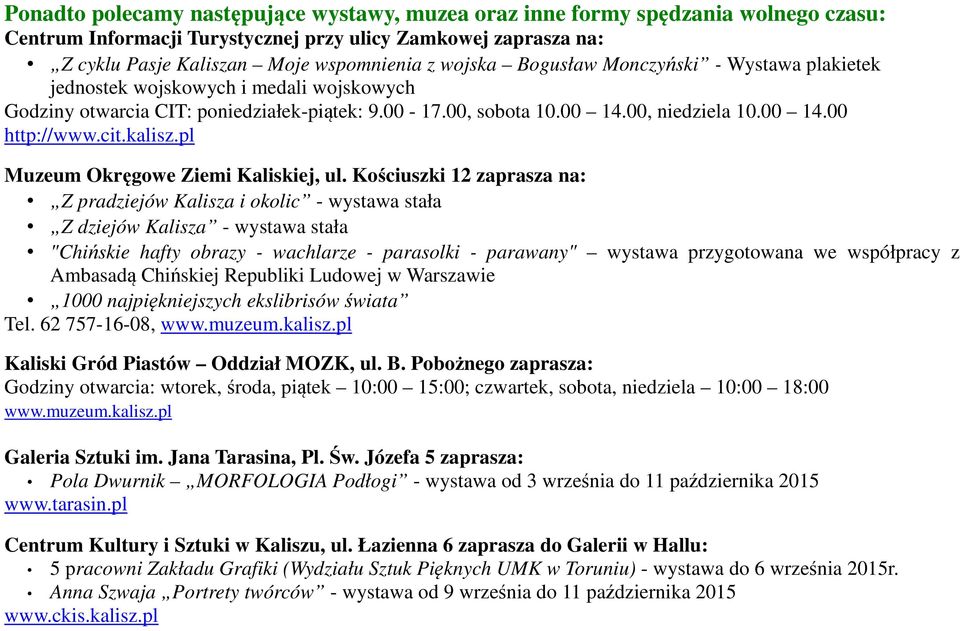 pl Muzeum Okręgowe Ziemi Kaliskiej, ul.