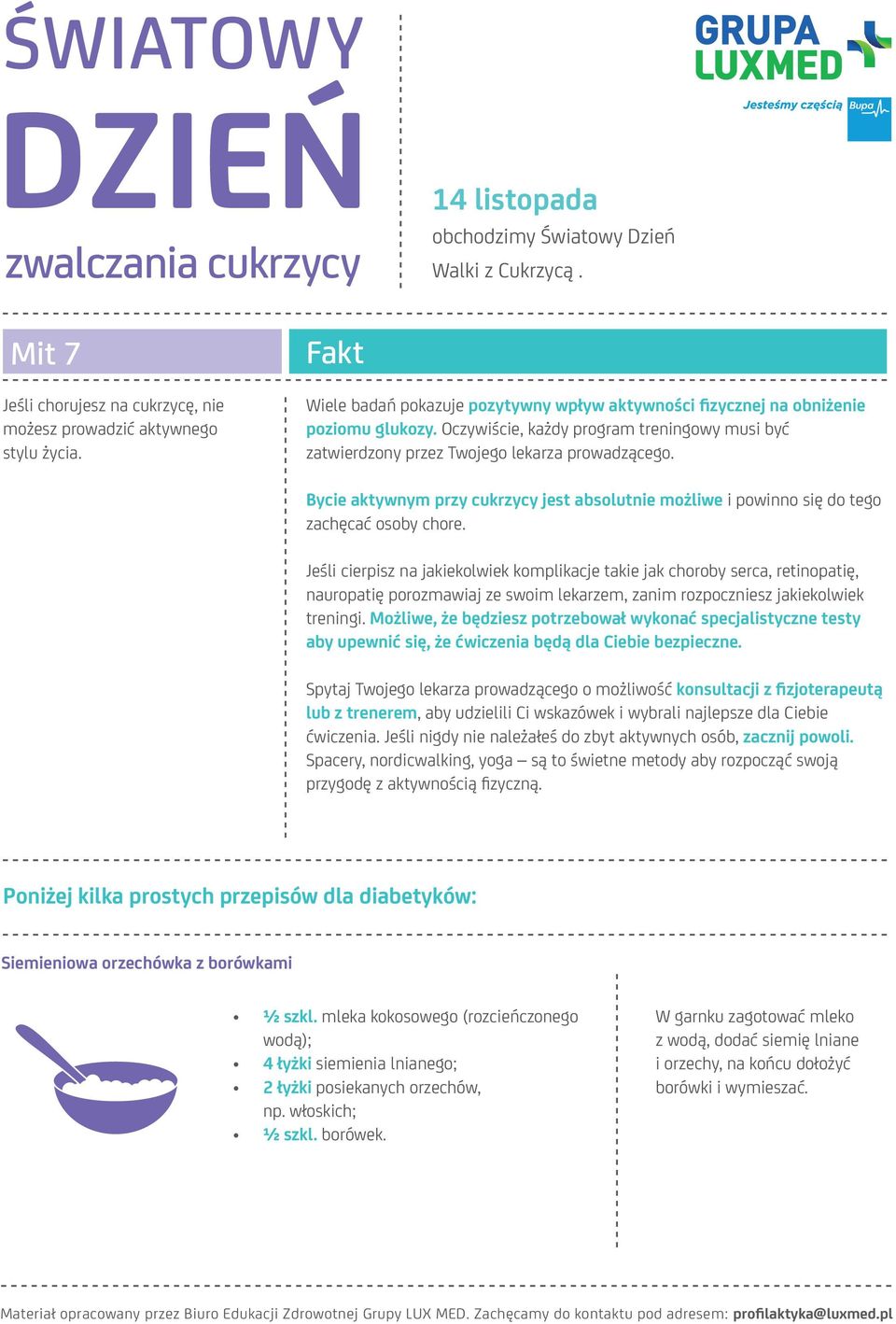 Jeśli cierpisz na jakiekolwiek komplikacje takie jak choroby serca, retinopatię, nauropatię porozmawiaj ze swoim lekarzem, zanim rozpoczniesz jakiekolwiek treningi.