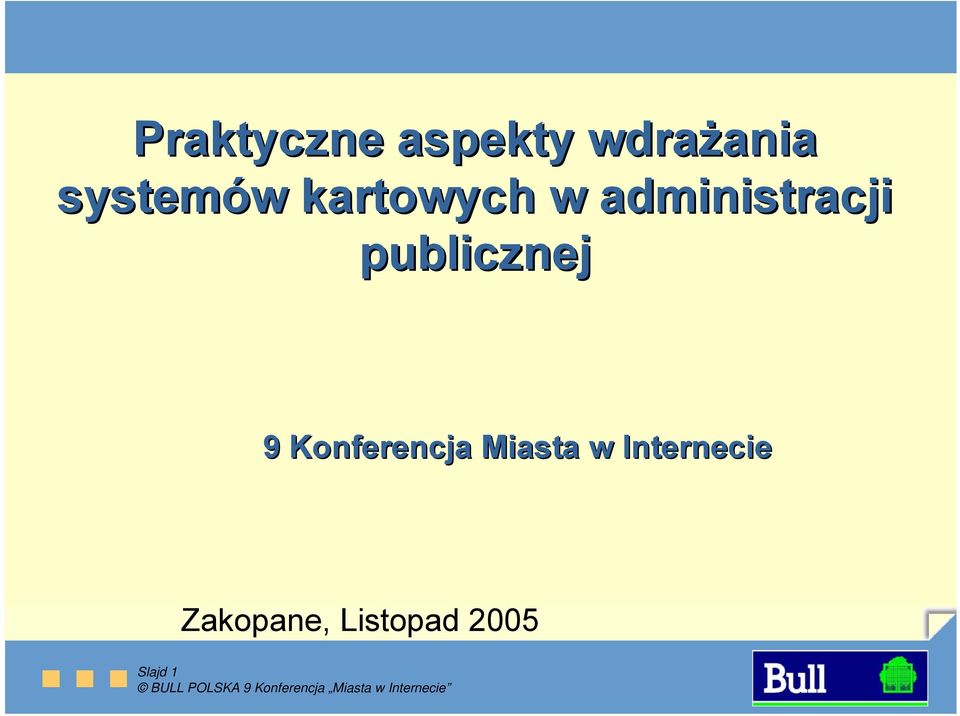 publicznej 9 Konferencja Miasta w