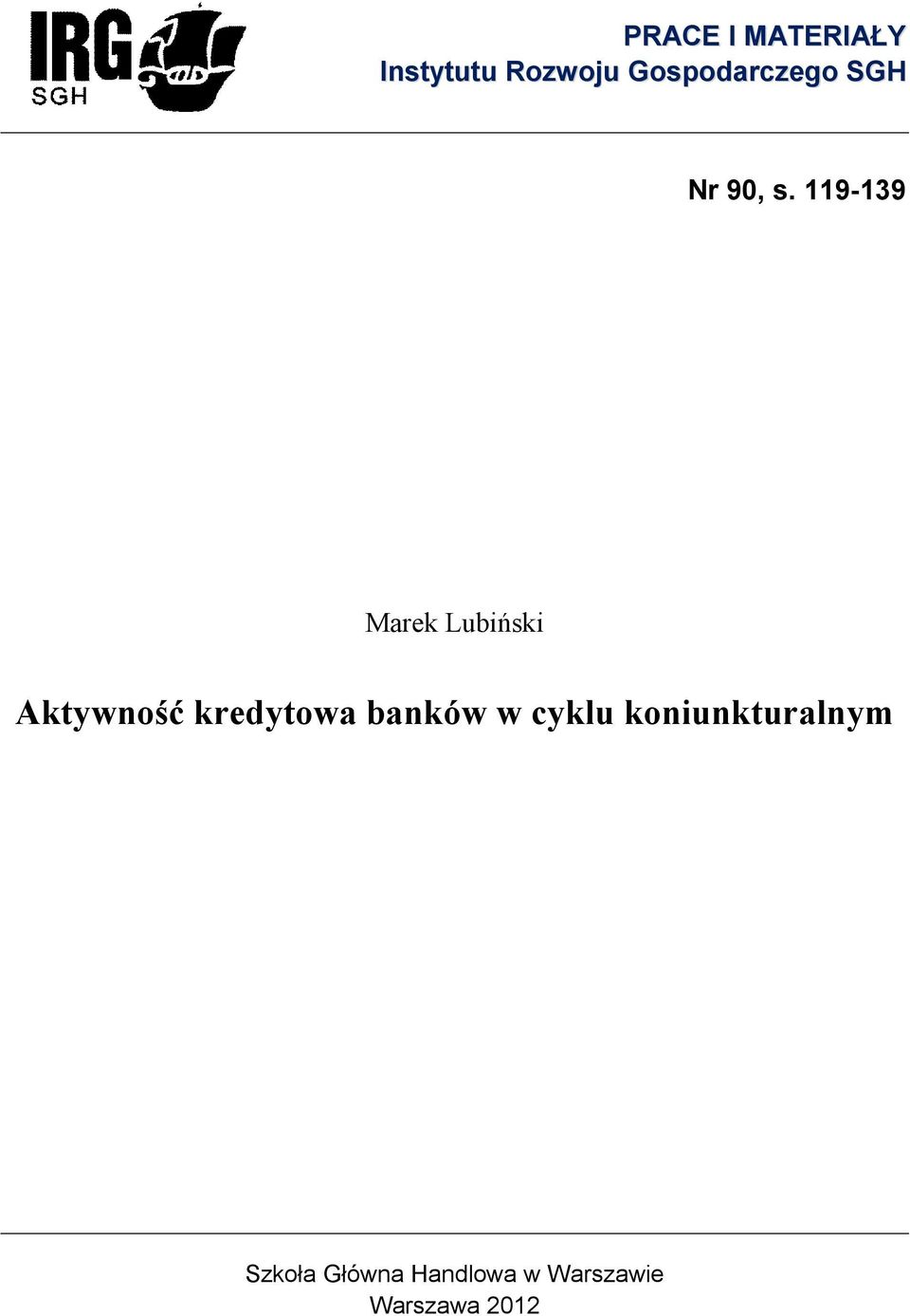 119-139 Marek Lubiński Aktywność kredytowa