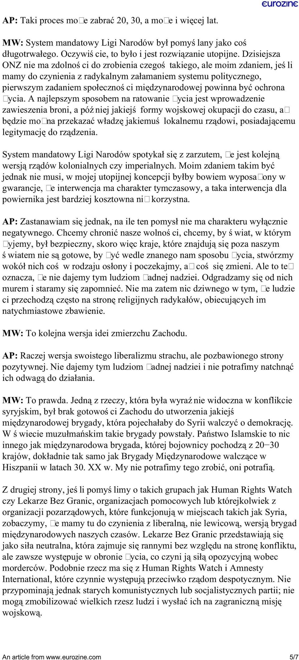 powinna być ochrona życia.