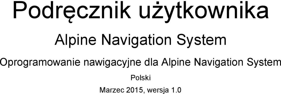 nawigacyjne dla Alpine Navigation