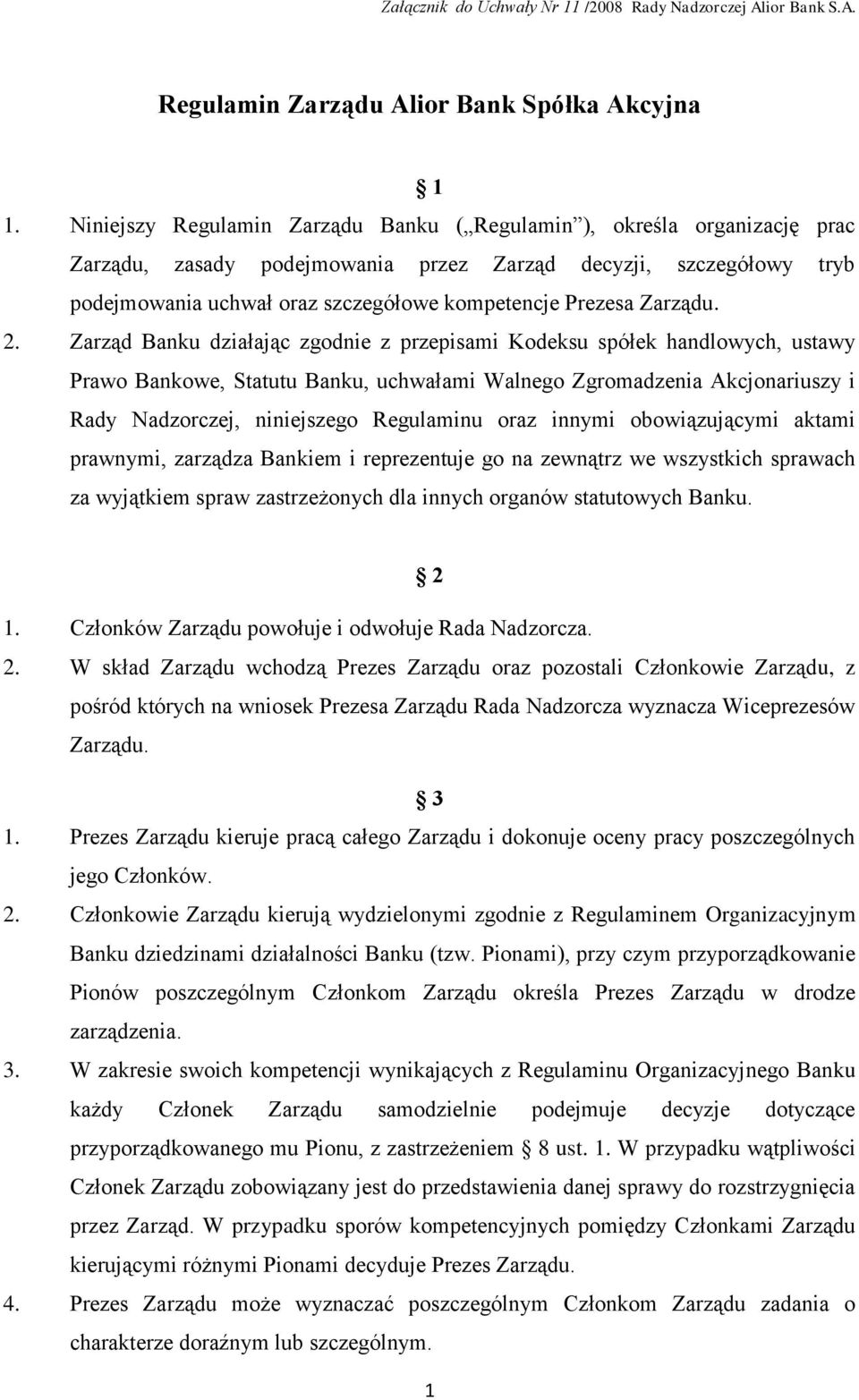 Zarządu. 2.