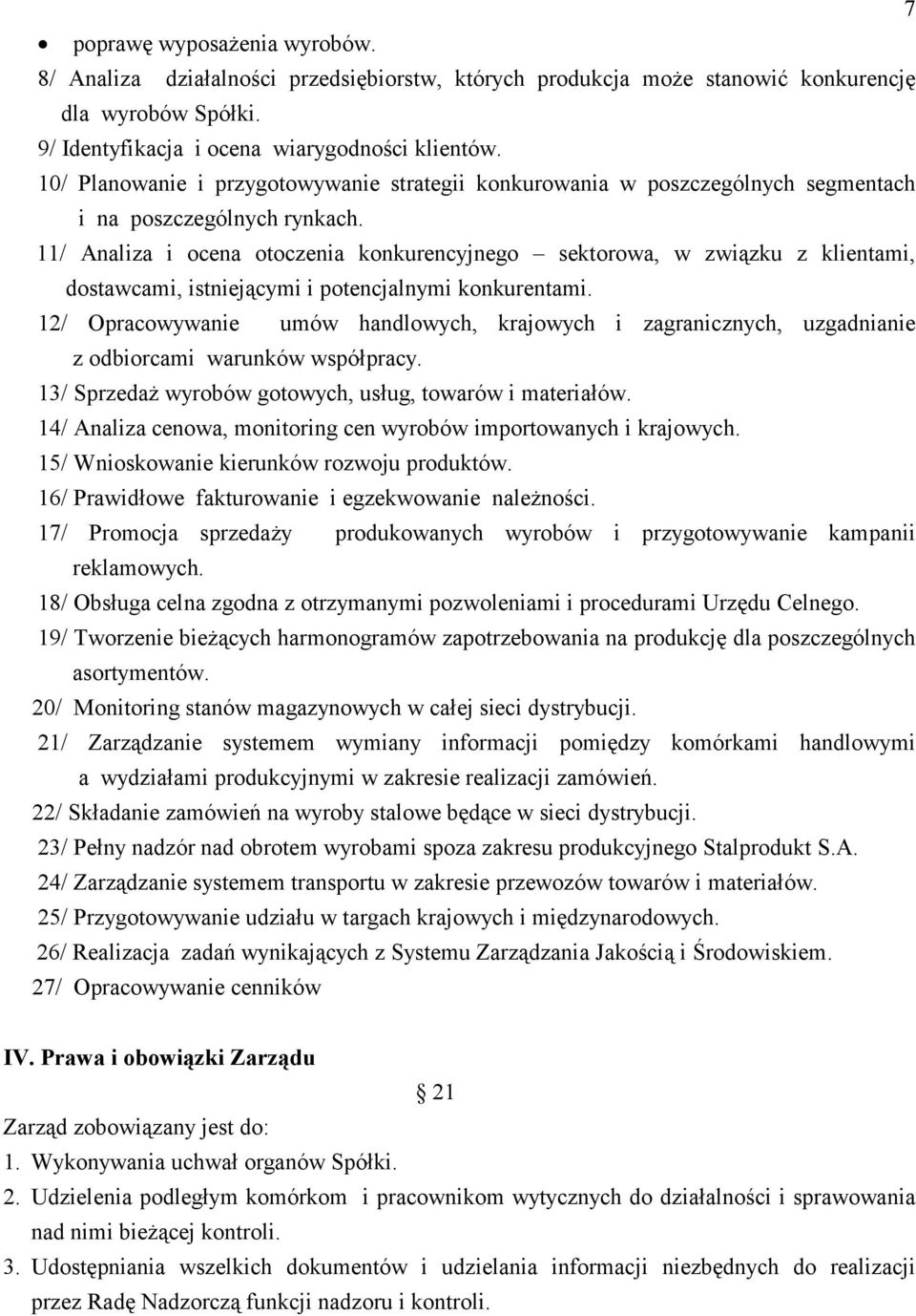 11/ Analiza i ocena otoczenia konkurencyjnego sektorowa, w związku z klientami, dostawcami, istniejącymi i potencjalnymi konkurentami.