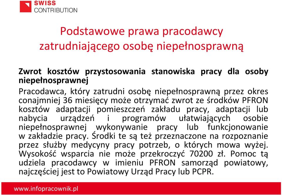 ułatwiających osobie niepełnosprawnej wykonywanie pracy lub funkcjonowanie w zakładzie pracy.