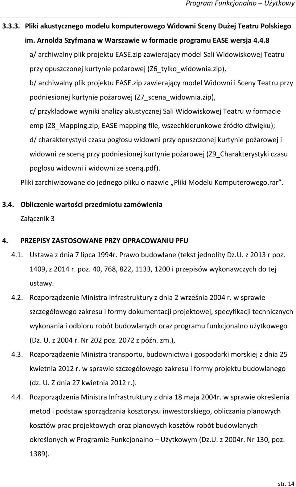 zip zawierający model Widowni i Sceny Teatru przy podniesionej kurtynie pożarowej (Z7_scena_widownia.