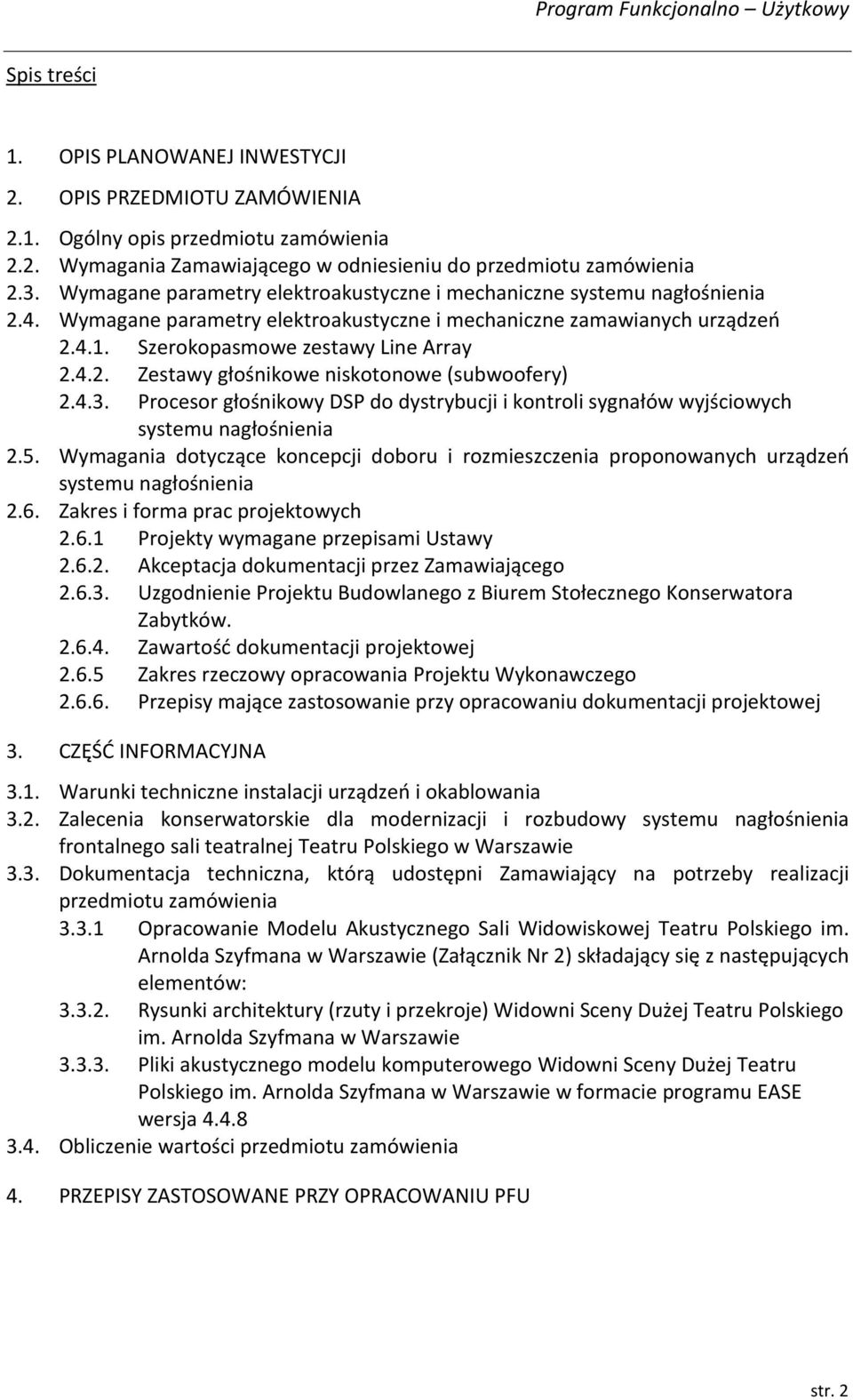 4.3. Procesor głośnikowy DSP do dystrybucji i kontroli sygnałów wyjściowych systemu nagłośnienia 2.5.