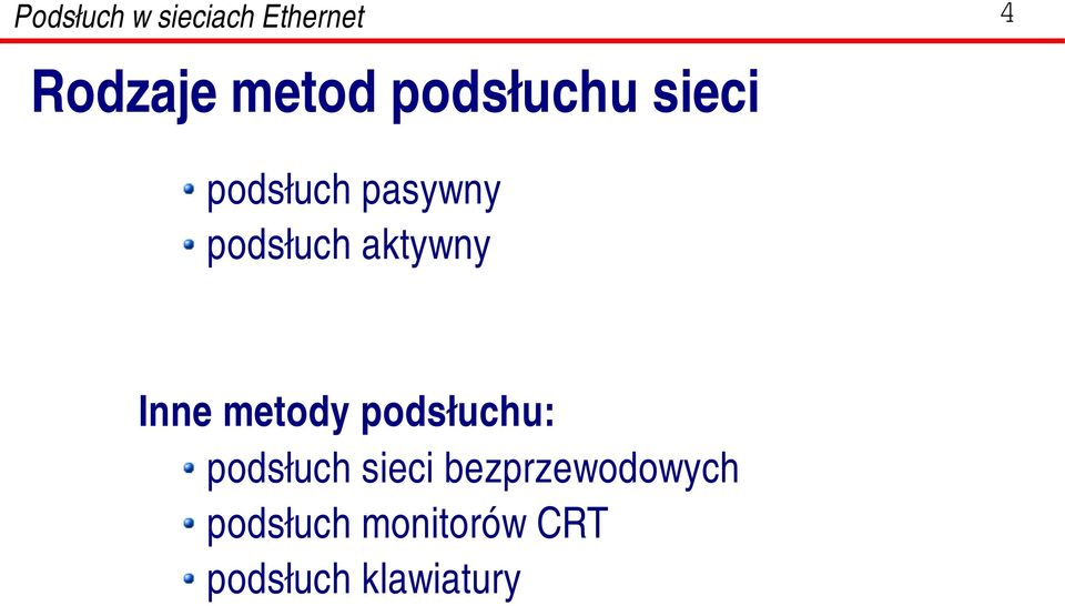 podsłuchu: podsłuch sieci