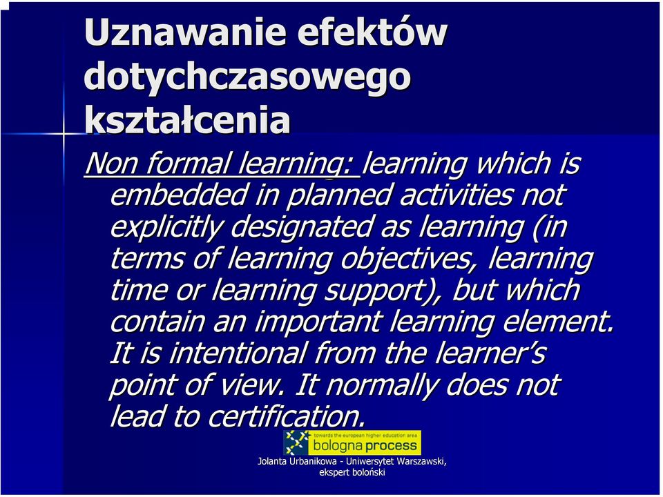 objectives, learning time or learning support), but which contain an important learning