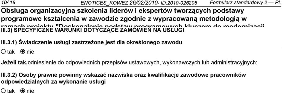 Świadcze Europejskiego usługi zastrzeżone Funduszu jest Społecznego dla określonego zawodu Jeżeli,odsie do odpowiednich