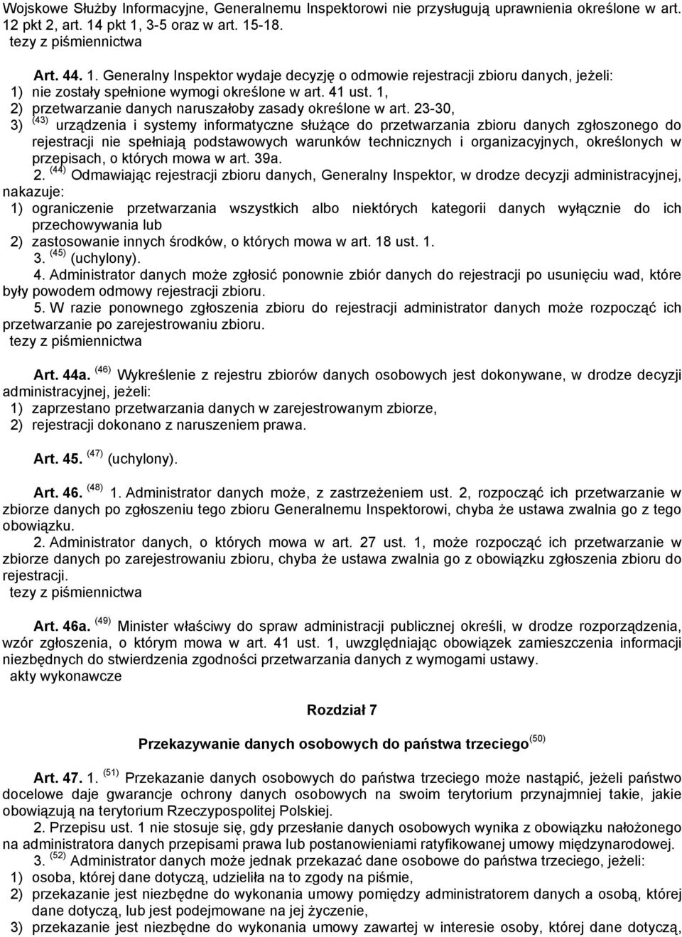 1, 2) przetwarzanie danych naruszałoby zasady określone w art.