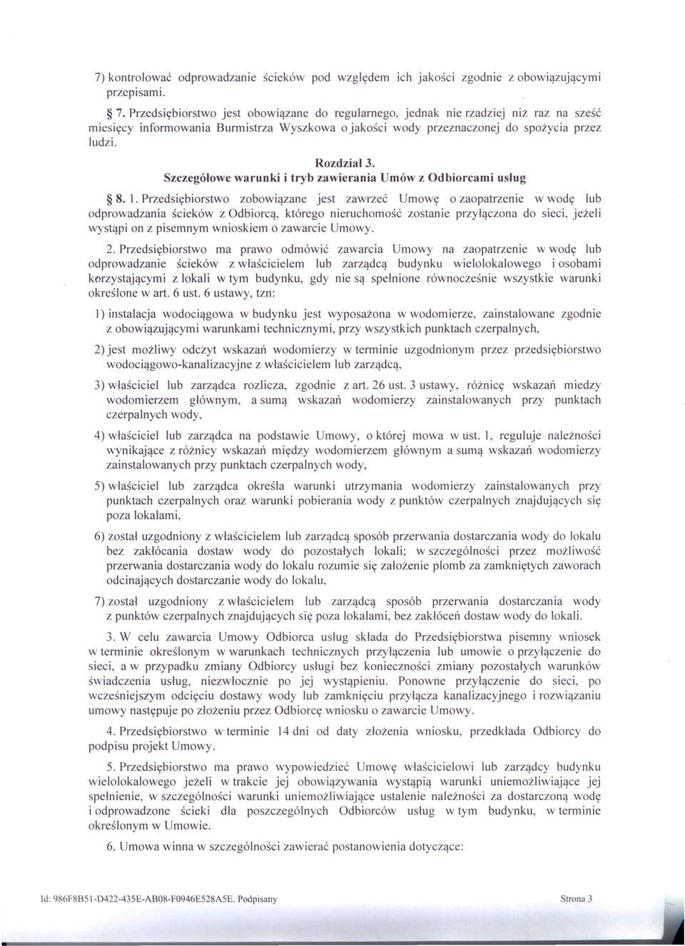 Szczegółowe warunki i tryb zawierania Umów z Odbiorcami usług 8. l.