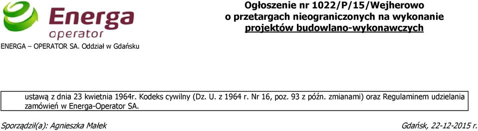 Oddział w Gdańsku ustawą z dnia 23 kwietnia 1964r. Kodeks cywilny (Dz. U. z 1964 r.