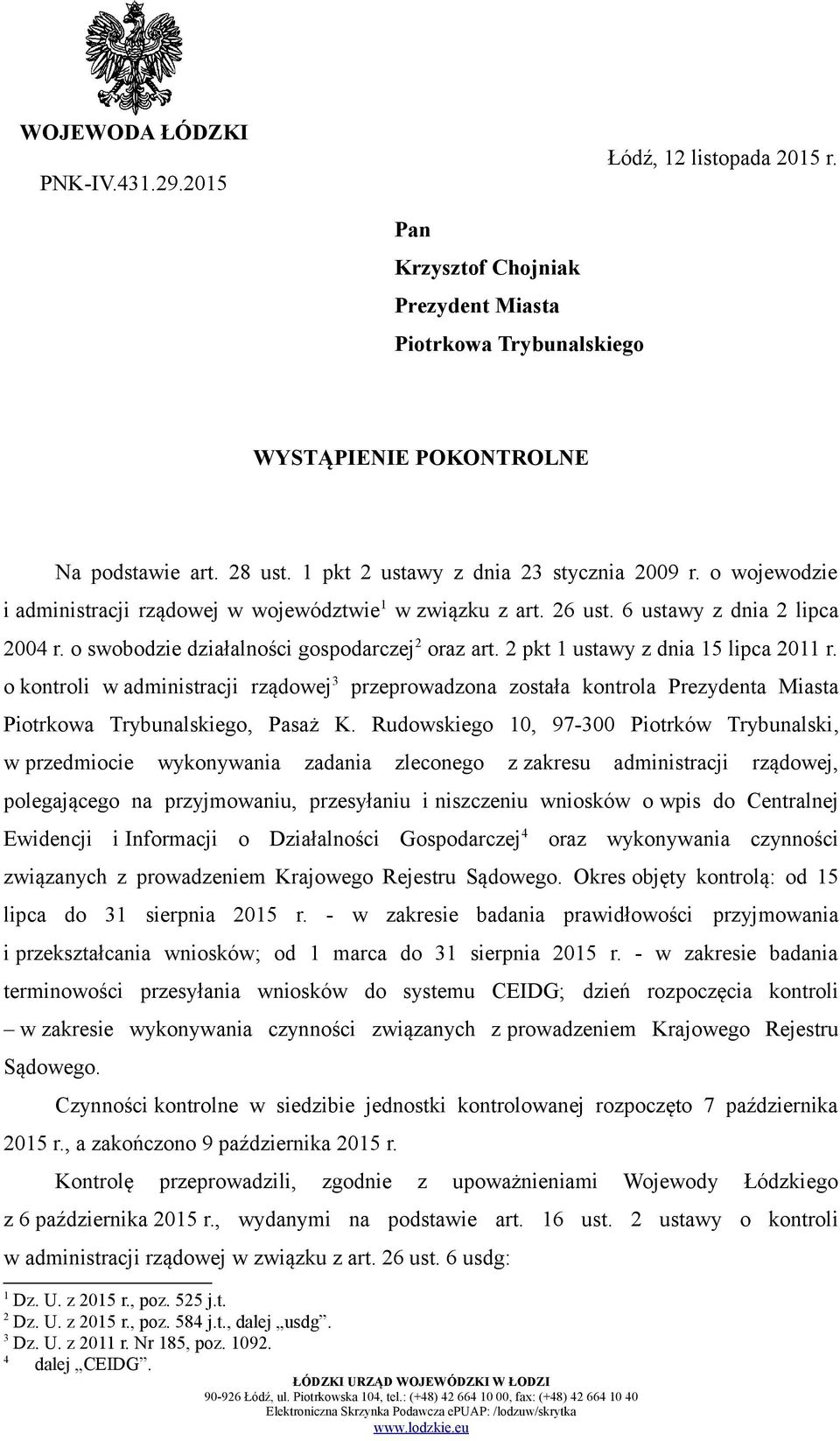 o swobodzie działalności gospodarczej 2 oraz art. 2 pkt 1 ustawy z dnia 15 lipca 2011 r.