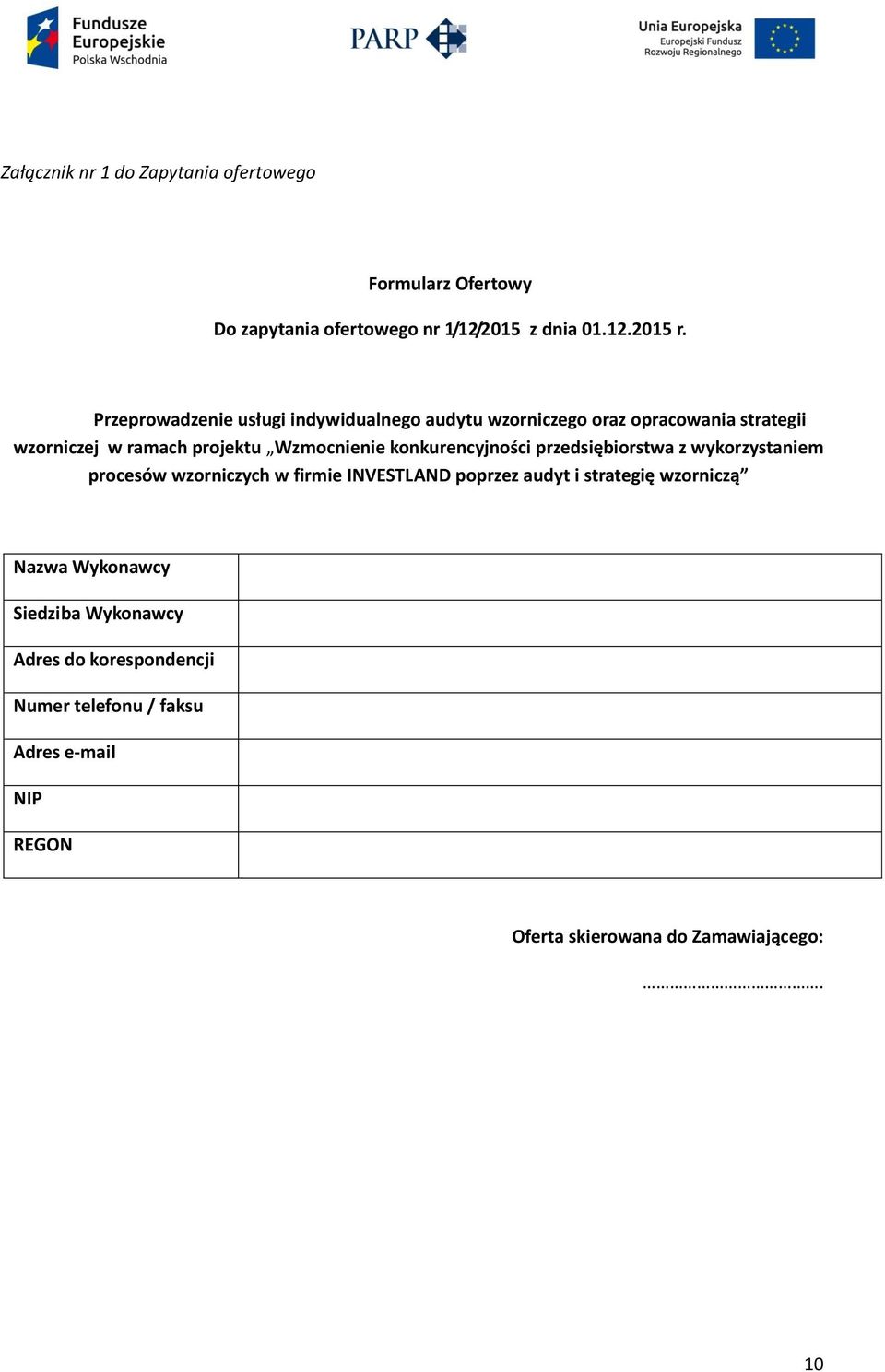 konkurencyjności przedsiębiorstwa z wykorzystaniem procesów wzorniczych w firmie INVESTLAND poprzez audyt i strategię wzorniczą