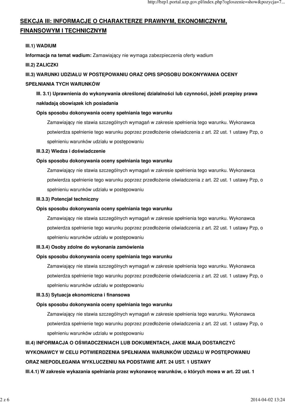 3) WARUNKI UDZIAŁU W POSTĘPOWANIU ORAZ OPIS SPOSOBU DOKONYWANIA OCENY SPEŁNIANIA TYCH WARUNKÓW III. 3.