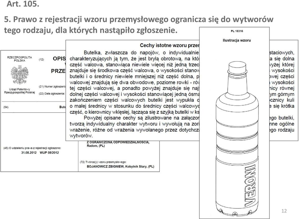 przemysłowego ogranicza się do