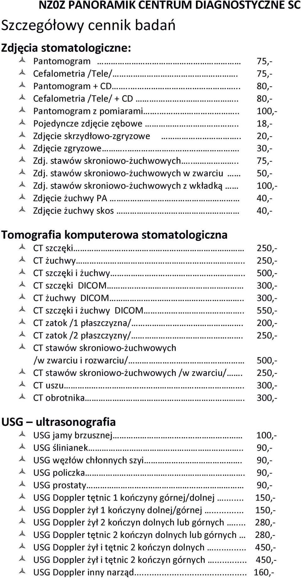 stawów skroniowo-żuchwowych w zwarciu 50,- Zdj.