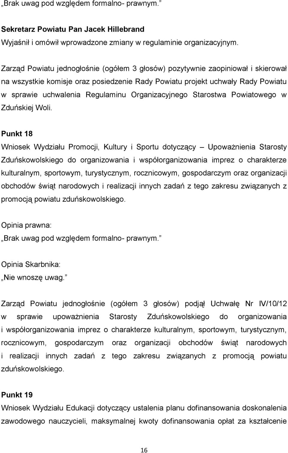 Organizacyjnego Starostwa Powiatowego w Zduńskiej Woli.