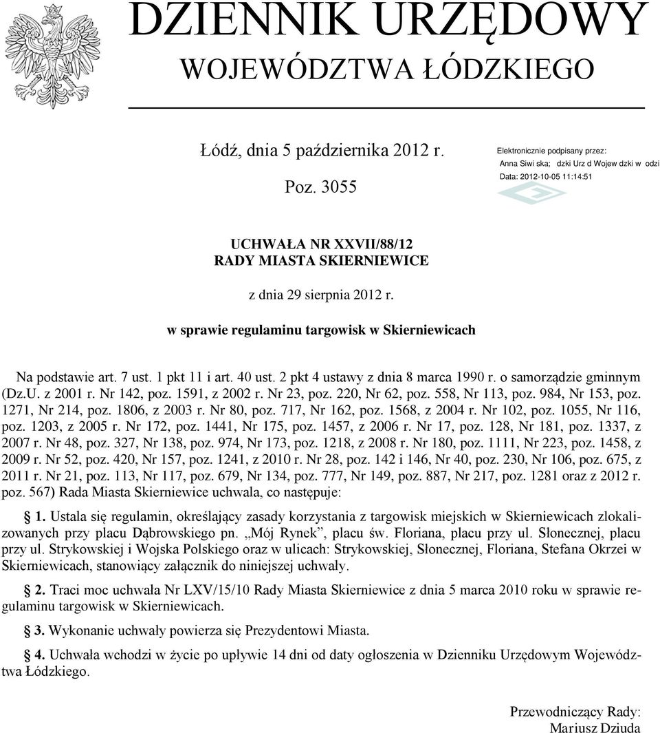 1591, z 2002 r. Nr 23, poz. 220, Nr 62, poz. 558, Nr 113, poz. 984, Nr 153, poz. 1271, Nr 214, poz. 1806, z 2003 r. Nr 80, poz. 717, Nr 162, poz. 1568, z 2004 r. Nr 102, poz. 1055, Nr 116, poz.