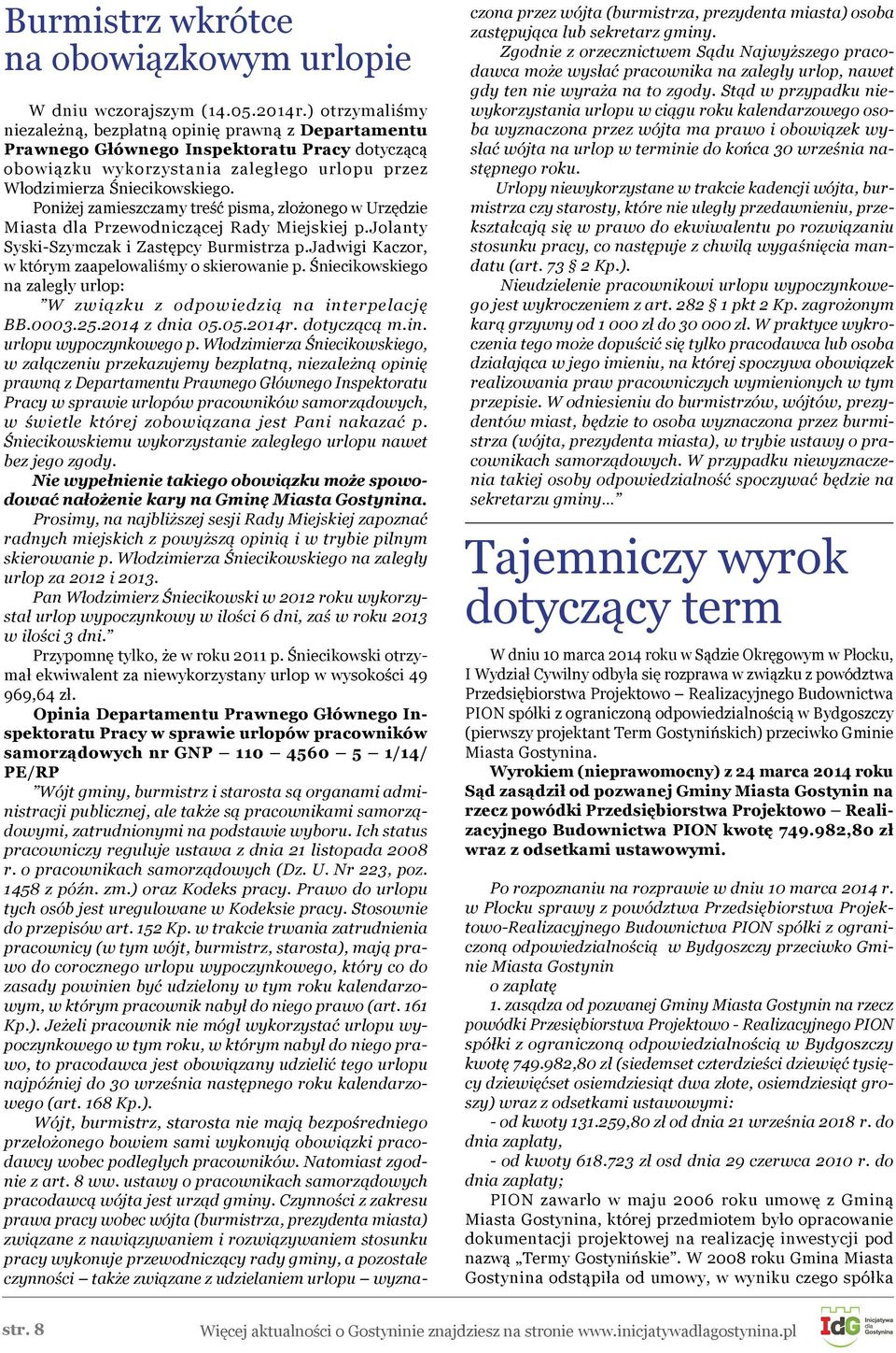 bezpłatną opinię praną z Departamentu Pranego Głónego Inspektoratu Pracy dotyczącą W oboiązku programie ykorzystania Krzysztof Dogirt, zaległego dziennikarz urlopu i trzeźy przez alkoholik