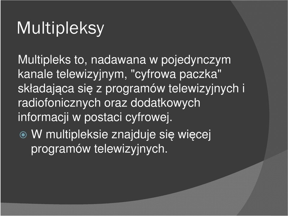 telewizyjnych i radiofonicznych oraz dodatkowych informacji w