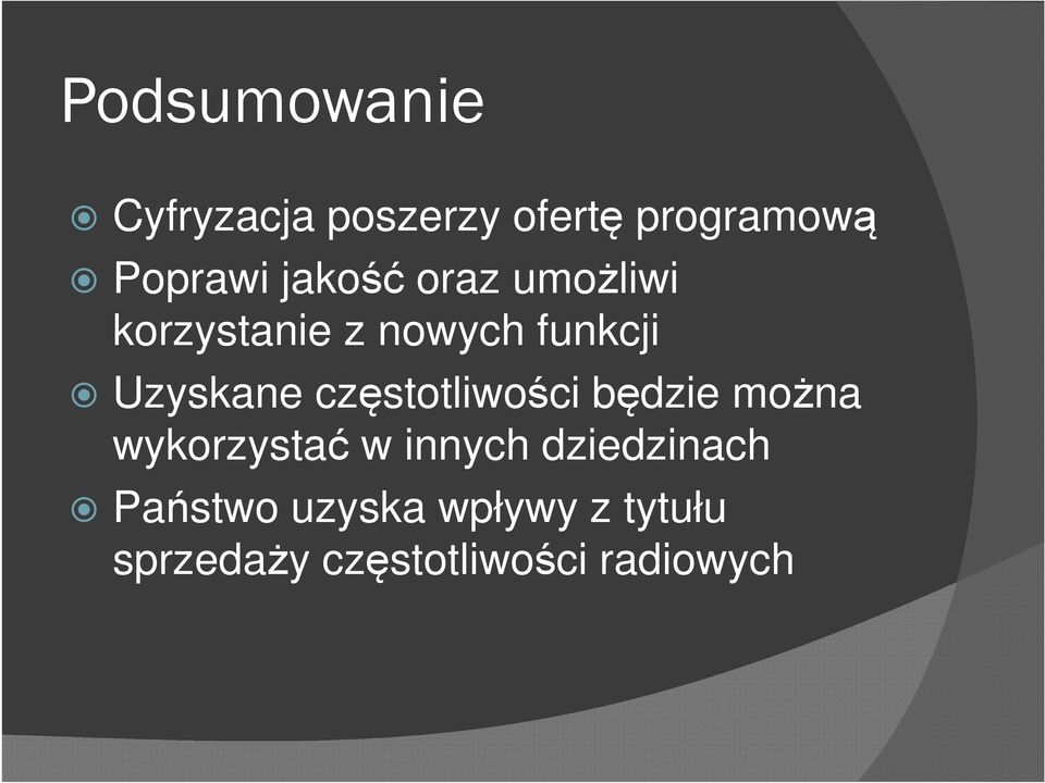 częstotliwości będzie można wykorzystać w innych dziedzinach