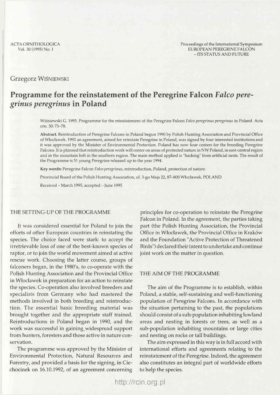 peregrinus in Poland Wiśniewski G. 1995. Program me for the reinstatem ent of the Peregrine Falcon Falco peregrinus peregrinus in Poland. Acta o rn.30: 73-78. Abstract.