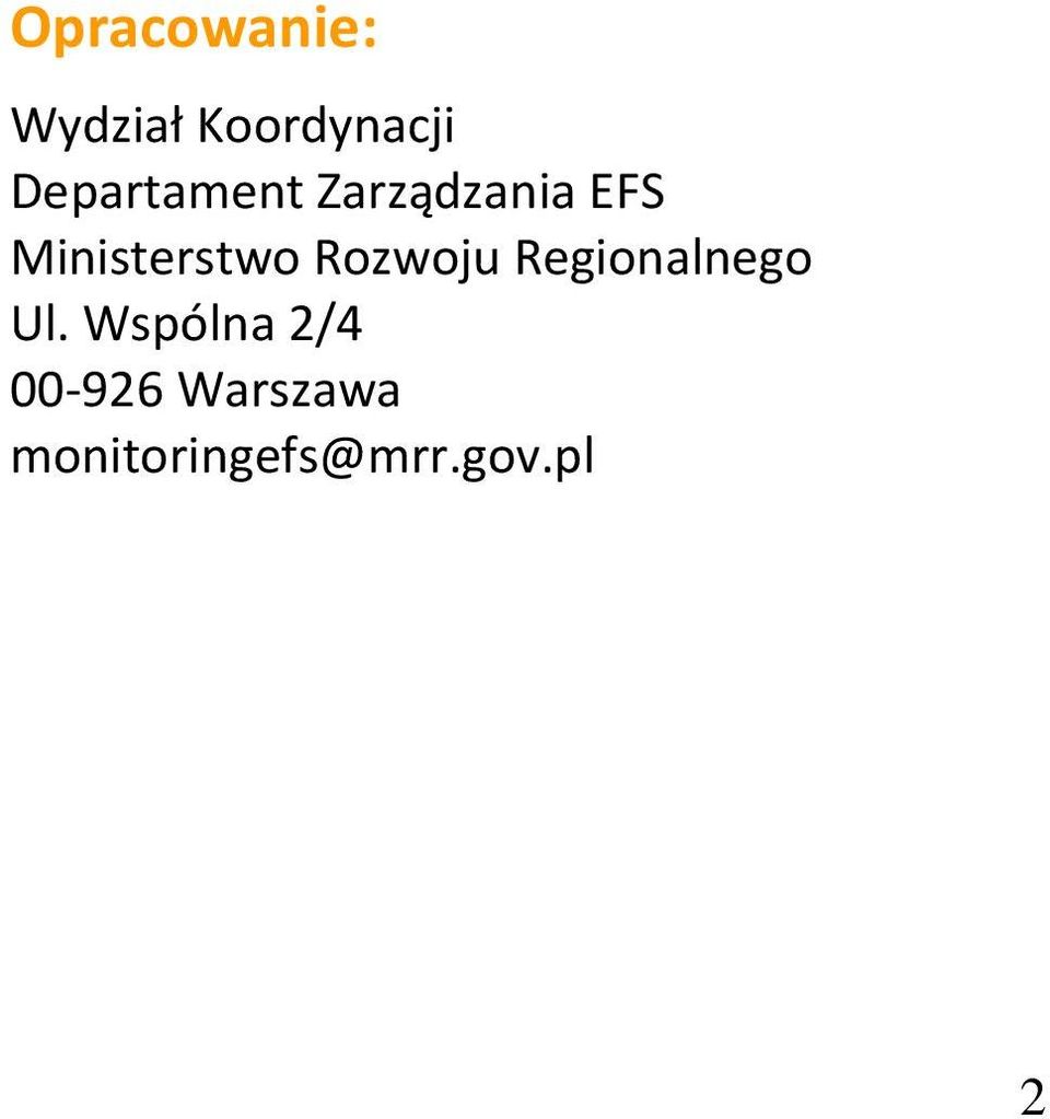 Ministerstwo Rozwoju Regionalnego Ul.